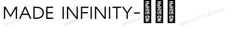 MADE INFINITY字体转换 MADE INFINITY字体转换